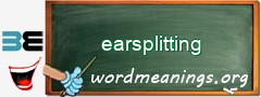 WordMeaning blackboard for earsplitting
